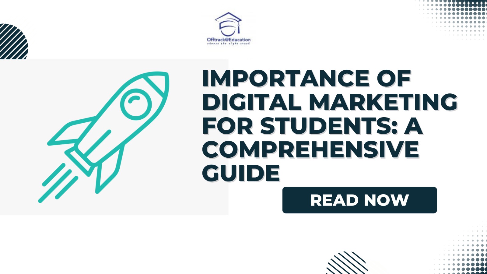 Read more about the article Importance of Digital Marketing For Students: A Comprehensive Guide