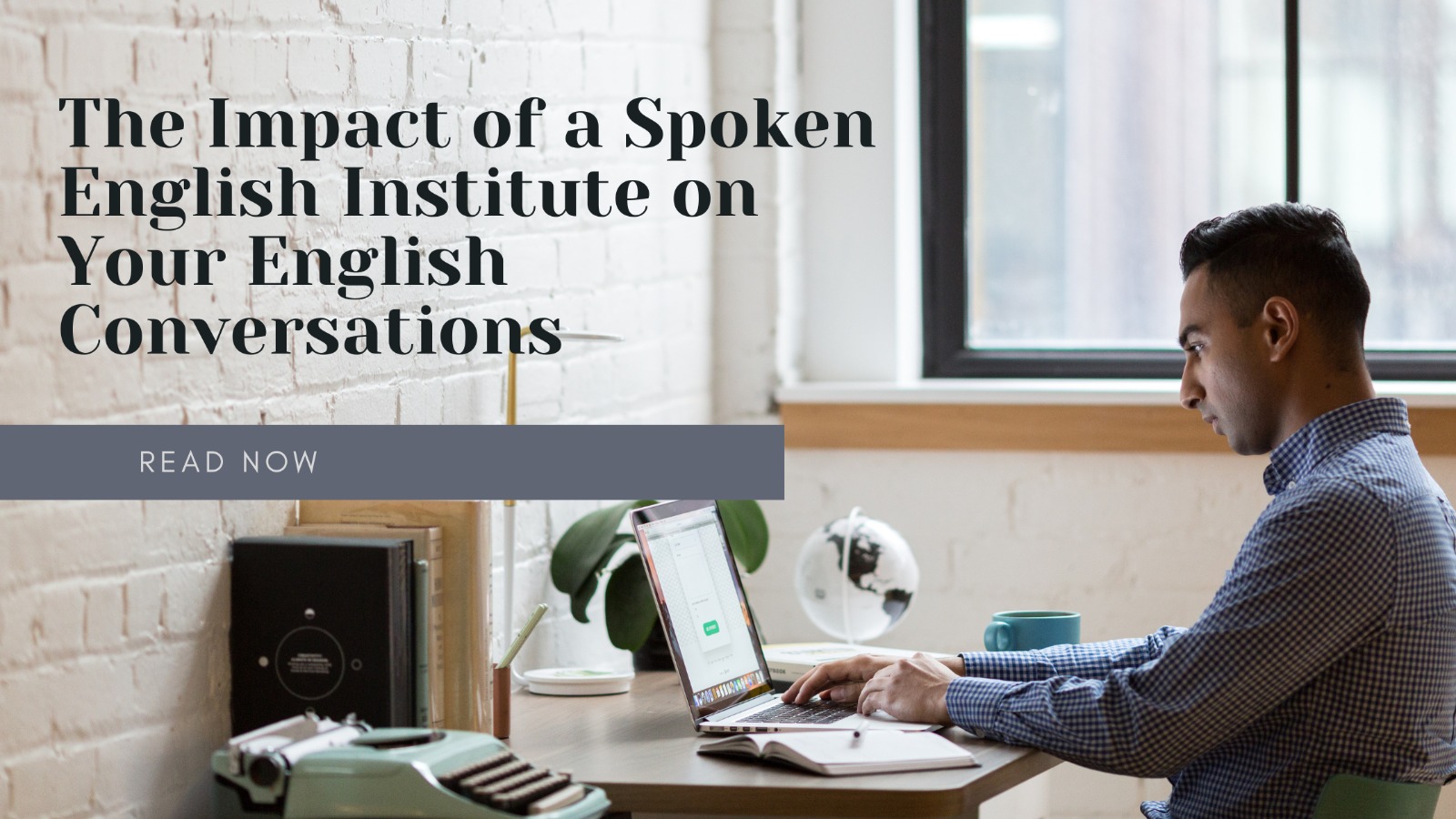 Read more about the article Unleashing Confidence: The Impact of a Spoken English Institute on Your English Conversations