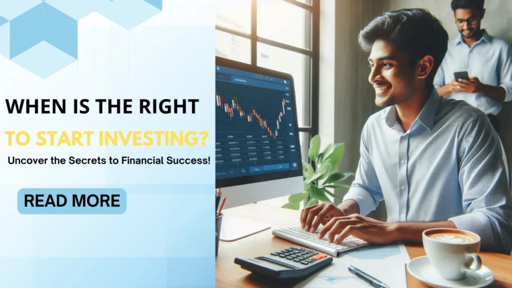When is the Right Time to Start Investing Uncover the Secrets to Financial Success!