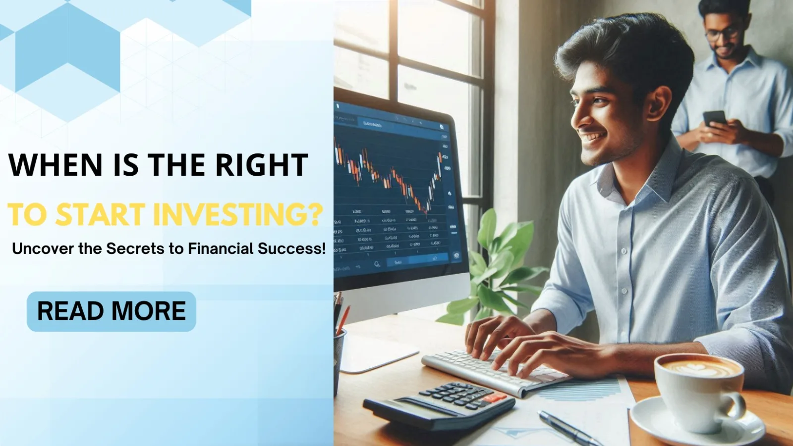 Read more about the article When is the Right Time to Start Investing Uncover the Secrets to Financial Success!