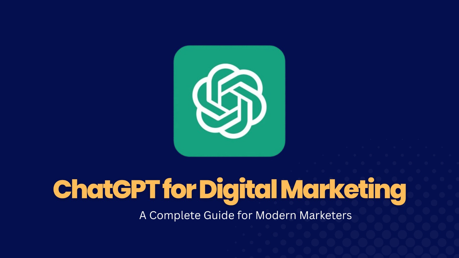 Read more about the article ChatGPT for Digital Marketing: A Complete Guide for Modern Marketers in 2026